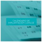 La LOMLOE y sus modificaciones.