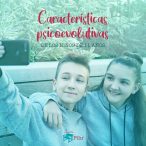 Características psicoevolutivas de los niños de once años.
