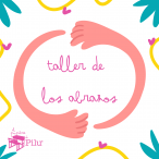 Taller de los abrazos