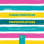 Características Psicoevolutivas 3,4 Y 5 años
